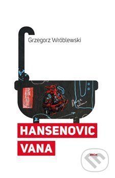 Hansenovic vana - Wróblewski Grzegorz