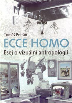Petráň Tomáš Ecce homo