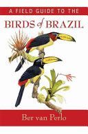 Field Guide to the Birds of Brazil (Perlo Ber van)(Paperback)