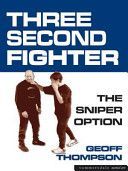 Three Second Fighter - Sniper Option (Thompson Geoff)(Paperback)