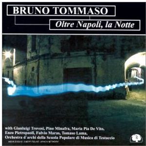 Oltre Napoli la Notte (Bruno Tommaso) (CD)