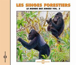 Les Singes Forestiers: Le Monde Des Singes, Vol. 2 (Sounds of Nature) (CD)