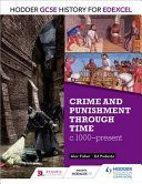 Hodder GCSE History for Edexcel: Crime and Punishment Through Time, C1000-Present (Fisher Alec)(Paperback)