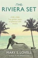 Riviera Set (Lovell Mary S.)(Paperback)
