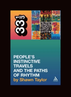 Tribe Called Quest People's Instinctive Travels and the Paths of Rhythm (Taylor Shawn)(Paperback)