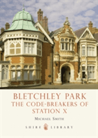 Bletchley Park - The Code-breakers of Station X (Smith Michael)(Paperback)
