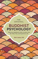 Original Buddhist Psychology - What the Abhidharma Tells Us About How We Think, Feel, and Experience Life (Jacobs Beth)(Paperback)