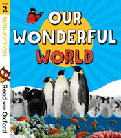 Read with Oxford: Stage 2: Non-fiction: Our Wonderful World (Alcraft Rob)(Paperback / softback)