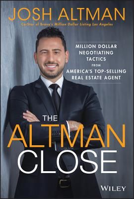 Altman Close - Million-Dollar Negotiating Tactics from America's Top-Selling Real Estate Agent (Altman Josh)(Pevná vazba)