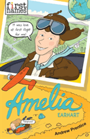 Amelia - (Earhart) (Prentice Andrew)(Paperback / softback)
