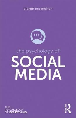 Psychology of Social Media (Mc Mahon Ciaran)(Paperback / softback)