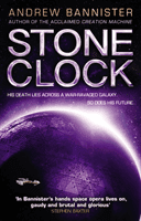 Stone Clock - (The Spin Trilogy 3) (Bannister Andrew)(Paperback / softback)