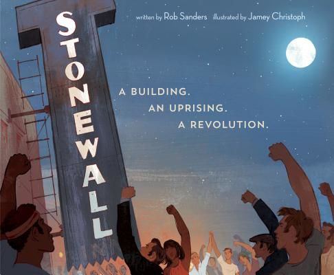 Stonewall - A Building. An Uprising. A Revolution (Sanders Rob)(Pevná vazba)