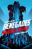 Renegades (Meyer Marissa)(Paperback / softback)