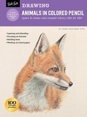 Drawing: Animals in Colored Pencil - Learn to draw with colored pencil step by step (Kauffman Yaun Debra)(Paperback / softback)