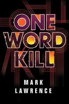 One Word Kill (Lawrence Mark)(Paperback / softback)