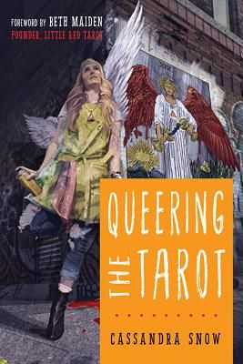 Queering the Tarot (Snow Cassandra (Cassandra Snow))(Paperback / softback)