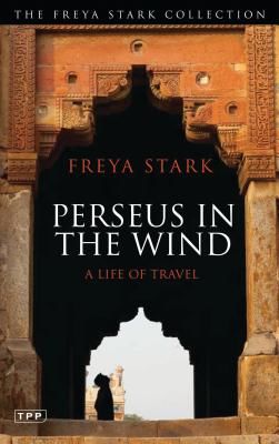 Perseus in the Wind - A Life of Travel (Stark Freya)(Paperback / softback)