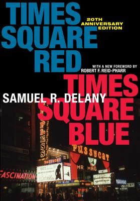 Times Square Red, Times Square Blue 20th Anniversary Edition (Reid-Pharr Robert F.)(Paperback / softback)