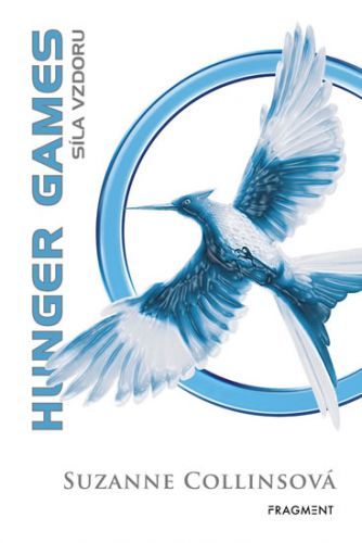 Collinsová Suzanne: Hunger Games 3 - Síla Vzdoru (Speciální Vydání)