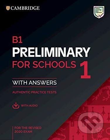 B1 Preliminary for Schools 1 for revised exam from 2020 Student's Book with Answers with Audio