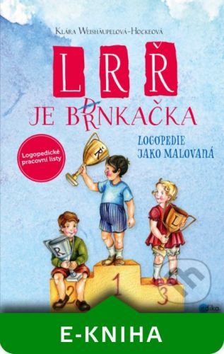 L, R, Ř je brnkačka - Klára Weishäupelová-Hockeová