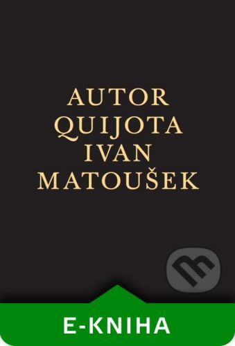 Matoušek Ivan Autor Quijota