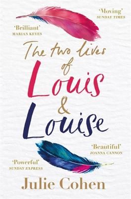 Two Lives of Louis & Louise (Cohen Julie)(Paperback / softback)