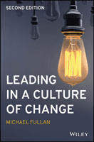 Leading in a Culture of Change (Fullan Michael)(Pevná vazba)