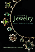 Looking at Jewelry (Looking at series) - A Guide to Terms, Styles, and Techniques (Gansicke Susanne)(Paperback / softback)