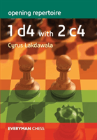 Opening Repertoire: 1 d4 with 2 c4 (Lakdawala Cyrus)(Paperback / softback)