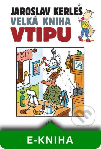 Velká kniha vtipu - Jaroslav Kerles - Jaroslav Kerles