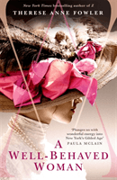 Well-Behaved Woman - a novel of New York's Gilded Age and a Vanderbilt who dared to break society's rules (Fowler Therese Anne)(Paperback / softback)