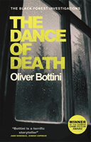 Dance of Death - A Black Forest Investigation III (Bottini Oliver)(Paperback / softback)