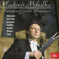 Vladimír Mikulka – Evropské kytarové premiéry MP3