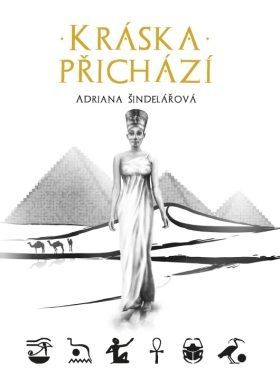 Kráska přichází - Adriana Šindelářová - e-kniha