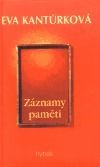 Záznamy paměti - Eva Kantůrková