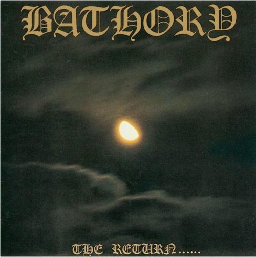 Bathory The Return... (Vinyl LP)