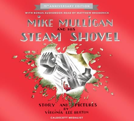 Mike Mulligan and His Steam Shovel 75th Anniversary (Virginia Lee Burton Burton)(Pevná vazba)