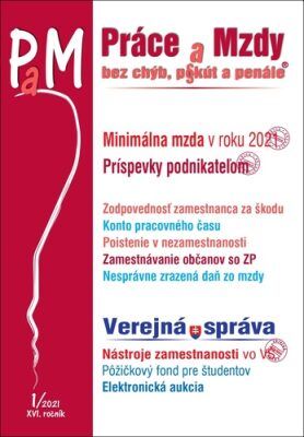 Práce a mzdy 1/2021 - Minimálna mzda a mzdové príplatky v roku 2021 - Poradca s.r.o.