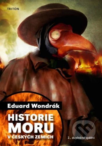 Historie moru v českých zemích - Wondrák Eduard, Brožovaná