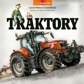 Traktory - Lucie Hášová-Truhelková - e-kniha