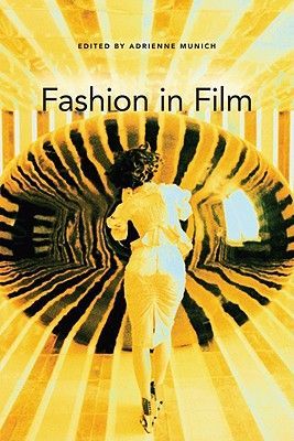 Fashion in Film (Munich Adrienne)(Paperback)