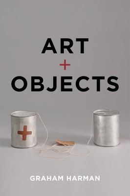 Art and Objects (Harman Graham)(Paperback / softback)