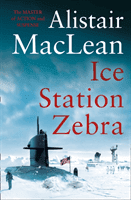 Ice Station Zebra (MacLean Alistair)(Paperback / softback)