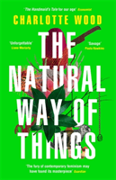 Natural Way of Things - 'The Handmaid's Tale for our age' (Economist) (Wood Charlotte)(Paperback / softback)