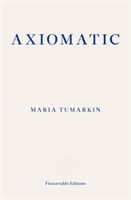 Axiomatic (Tumarkin Maria)(Paperback / softback)