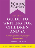 Writers' & Artists' Guide to Writing for Children and YA (Strachan Linda)(Paperback / softback)