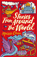 Stories From Around the World (Chan Maisie)(Paperback / softback)