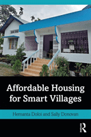 Affordable Housing for Smart Villages (Doloi Hemanta (The University of Melbourne Australia))(Paperback / softback)